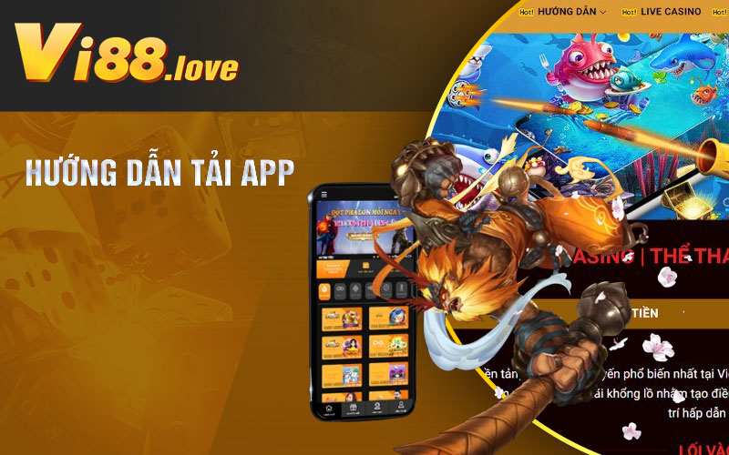 Hướng Dẫn Tải App VI88 Trên IOS & Android Chi Tiết